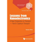 Lessons from Nanoelectronics: A New Perspective on Transport (Second Edition) - Part B: Quantum Transport - Hardcover