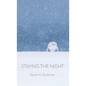 Staying The Night - Hardcover