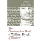 The Commonplace Book of William Byrd II of Westover - Paperback