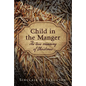 Child in the Manger - Hardcover