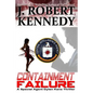 Containment Failure: A Special Agent Dylan Kane Thriller Book #2 - Paperback