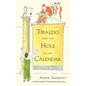 Tibaldo and the Hole in the Calendar - Hardcover