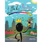 Little Z and Firefly A Journey to Finding Light and Love - Hardcover