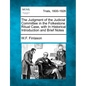 The Judgment of the Judicial Committee in the Folkestone Ritual Case, with in Historical Introduction and Brief Notes - Paperback