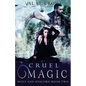 Cruel Magic - Paperback