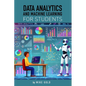 Data Analytics and Machine Learning For Students - Paperback