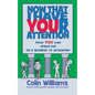 Now that I have your attention: How you can stand out as a speaker or presenter - Paperback