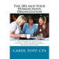The IRS and Your Homeschool Organization - Paperback