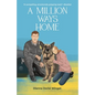 A Million Ways Home - Paperback