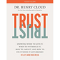 Trust Study Guide: Knowing When to Give It, When to Withhold It, How to Earn It, and How to Fix It When It Gets Broken - Paperback