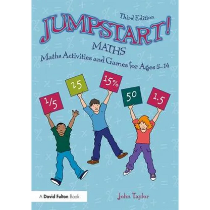Jumpstart! Maths: Maths Activities and Games for Ages 5-14 - Paperback