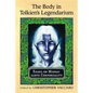 The Body in Tolkien's Legendarium: Essays on Middle-earth Corporeality - Paperback