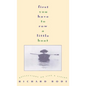 First You Have to Row a Little Boat: Reflections on Life & Living - Hardcover