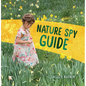 Nature Spy Guide - Paperback