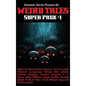 Fantastic Stories Presents the Weird Tales Super Pack #1 - Hardcover