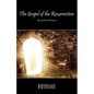 The Gospel of the Resurrection - Paperback