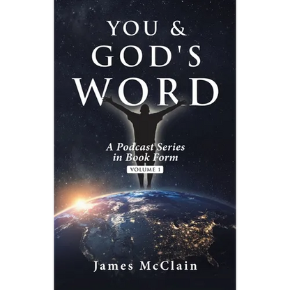 You & God's Word: A Podcast Series - Hardcover
