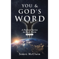 You & God's Word: A Podcast Series - Hardcover