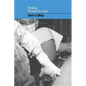 Thinking Through the Body - Paperback
