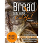 Bread Machine CookBook for Beginners: Easy Recipes for Perfect Homemade Bread Baking - Includes Pictures for Perfect Mouth Watering Bread for The Whol - Paperback