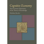 Cognitive Economy: The Economic Dimension of the Theory of Knowledge - Paperback