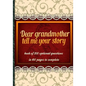 Dear grandmother, tell me your story: book of 200 optional questions in 100 pages to complete, an original gift idea. Its goal is to collect the memor - Paperback