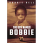 The Boy Named Bobbie - Paperback