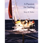 A Passion for Sailing - Paperback