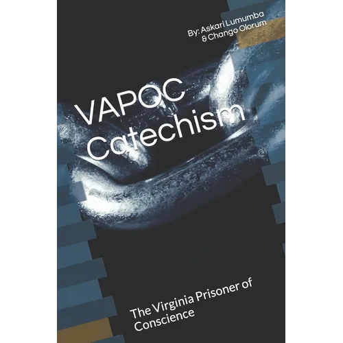 VAPOC Catechism: The Virginia Prisoner of Conscience - Paperback