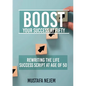 Boost Your Success at Fifty Rewriting the life Success Script at age of 50 - Paperback