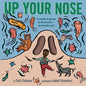 Up Your Nose - Hardcover