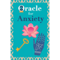 Oracle for anxiety: Calm your anxiety. Ask the Oracle and it will answer you. Your guidebook to make the right decisions - Paperback