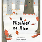 A Mischief of Mice - Hardcover