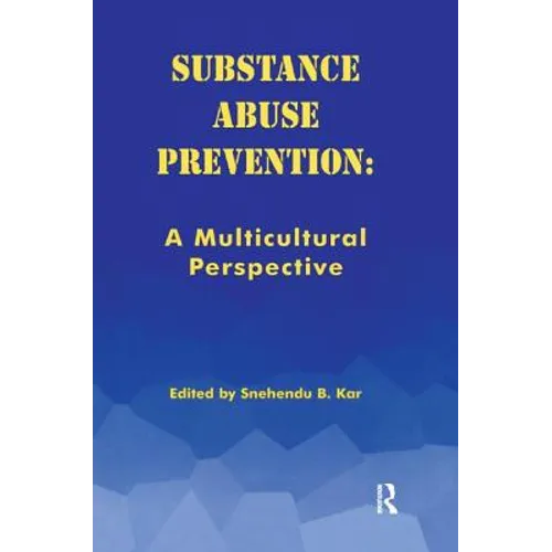 Substance Abuse Prevention: A Multicultural Perspective - Paperback