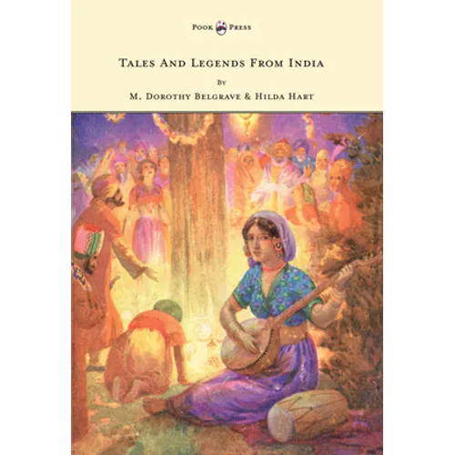 Tales and Legends from India - Illustrated by Harry G. Theaker - Hardcover