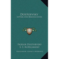 Dostoevsky: Letters and Reminiscences - Hardcover