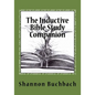 The Inductive Bible Study Companion: Unlock the Word - Paperback