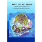 Kept In My Heart: A Mother And Daughter Early Childhood Asperger's Journey - Paperback