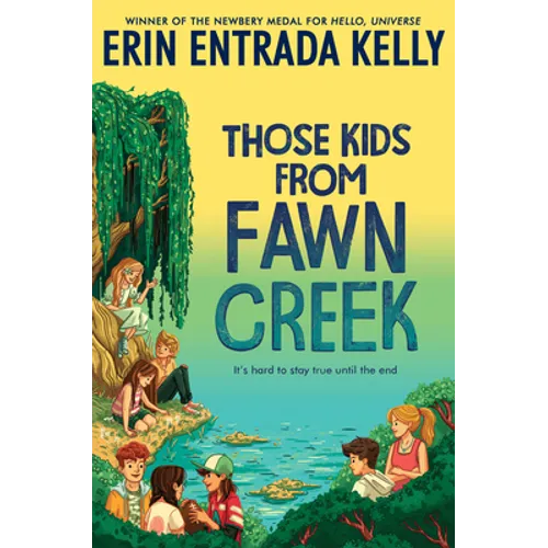 Those Kids from Fawn Creek - Library Binding
