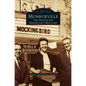 Monroeville: The Search for Harper Lee's Maycomb - Hardcover