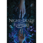 Night of Death and Flowers - Hardcover