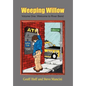 Weeping Willow: Volume One: Welcome to River Bend - Hardcover