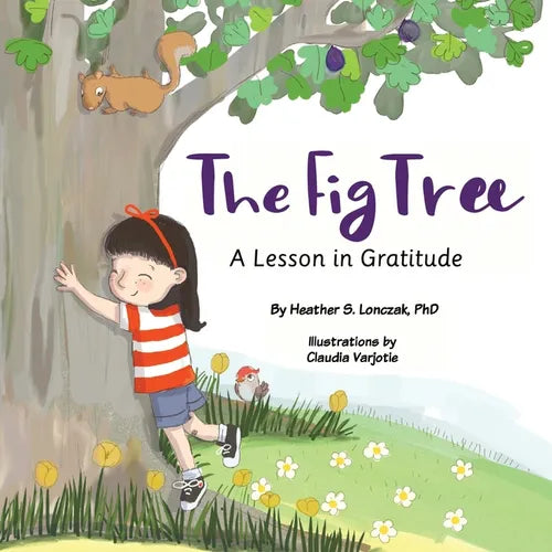 The Fig Tree: A Lesson in Gratitude - Paperback