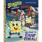 The Spongebob Movie: Sponge on the Run: Welcome to Camp Coral! (Spongebob Squarepants) - Hardcover