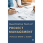 Quantitative Tools of Project Management - Hardcover