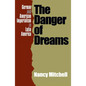 Danger of Dreams - Paperback