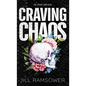Craving Chaos - Hardcover