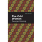 The Odd Women - Hardcover