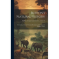 Buffon's Natural History: Containing a Full and Accurate Description of the Animated Beings in Nature - Hardcover