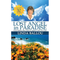 Lost Angel in Paradise: Great Outdoor Days from Los Angeles to the Lost Coast of California - Paperback